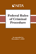 Federal Rules of Criminal Procedure: As Amended to December 1, 2019