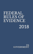 Federal Rules of Evidence: 2018