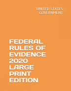 Federal Rules of Evidence 2020 Large Print Edition