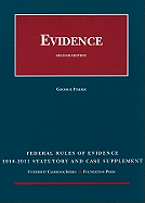 Federal Rules of Evidence: Statutory and Case Supplement