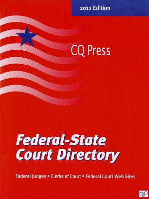 Federal - State Court Directory - Driggins-Henley, Claudia (Editor)