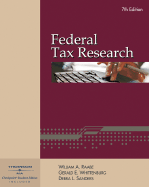 Federal Tax Research with RIA Checkpoint and Turbo Tax Business - Raabe, William A, and Whittenburg, Gerald E, and Sanders, Debra L