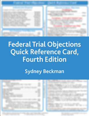 Federal Trial Objections Reference Card - Beckman, Sydney A