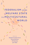 Federalism and the Welfare State in a Multicultural World: Volume 198