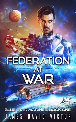 Federation at War - Victor, James David