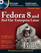 Fedora 8 and Red Hat Enterprise Linux Bible