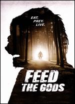 Feed the Gods - Braden Croft