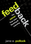Feedback: The Hinge That Joins Teaching and Learning