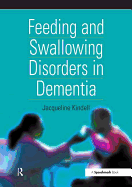 Feeding and Swallowing Disorders in Dementia