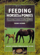 Feeding Horses & Ponies: Overcoming Common Feeding Problems