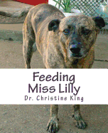 Feeding Miss Lilly: On Feeding Dogs a Great, Nature-Inspired Diet