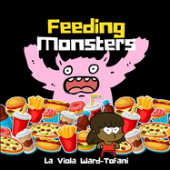 Feeding Monsters