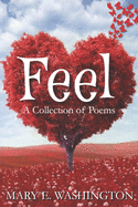 Feel: A Collection of Poems