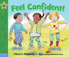 Feel Confident!: A Book about Self-Esteem