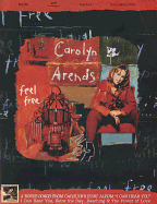 Feel Free - Arends, Carolyn