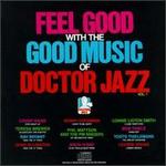 Feel Good with the Good Music of Doctor Jazz, Vol. 1