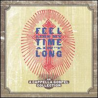 Feel Like My Time Ain't Long - Various Artists