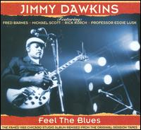 Feel the Blues - Jimmy Dawkins