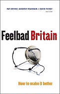 Feelbad Britain: How to Make it Better