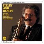 Feelin' and Dealin' - Ralph Lalama