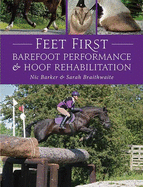 Feet First: Barefoot Performance and Hoof Rehabilitation