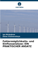 Fehlermglichkeits- und Einflussanalyse: Ein Praktischer Ansatz