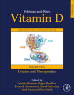 Feldman and Pike's Vitamin D: Volume Two: Disease and Therapeutics