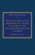 Felice Giardini and Professional Music Culture in Mid-Eighteenth-Century London