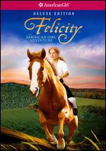Felicity: An American Girl Adventure [Deluxe Edition] - Nadia Tass