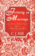 Felicity in Marriage: Jane Austen's Pride and Prejudice Continues ...