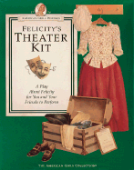 Felicitys Theater Kit