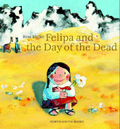 Felipa and the Day of the Dead - Muller, Birte, and Martens, Marianne (Translated by)