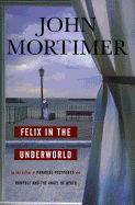 Felix in the Underworld