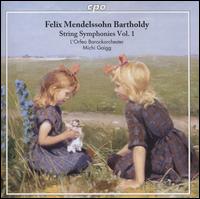 Felix Mendelssohn Bartholdy: String Symphonies Vol. 1 - Lucas Schurig (viola); L'Orfeo Baroque Orchestra; Michi Gaigg (conductor)