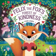 Felix the Fox Forest of Kindness