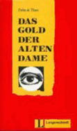 Felix Und Theo - Level 2: Das Gold Der Alten Dame - 