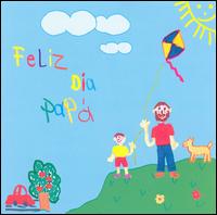 Feliz Dia Papa - Various Artists