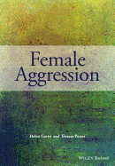 Female Aggression - Gavin, Helen, and Porter, Theresa