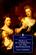 Female Playwrights of the Restoration