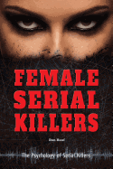 Female Serial Killers