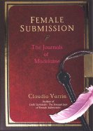 Female Submission: The Journals of Madelaine