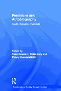 Feminism & Autobiography: Texts, Theories, Methods