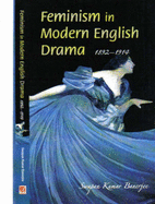 Feminism in Modern English Drama (1892-1914)