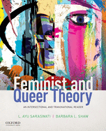 Feminist and Queer Theory: An Intersectional and Transnational Reader