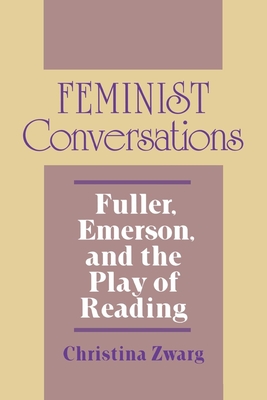 Feminist Conversations - Zwarg, Christina