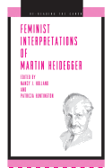 Feminist Interpretations of Martin Heidegger