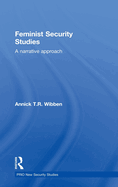 Feminist Security Studies: A Narrative Approach