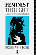 Feminist Thought: A Comprehensive Introduction