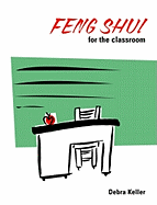 Feng Shui for the Classroom