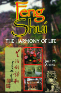 Feng Shui: The Harmony of Life